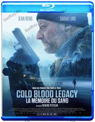 Застывшая кровь. Наследие (Blu-Ray) купить фильм с доставкой / Cold Blood  Legacy / Интернет магазин лицензионных Blu-Ray фильмов | Купить Блюрей диск  по выгодной цене