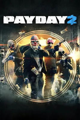 Payday 2 (Video Game 2013) - Photo Gallery - IMDb