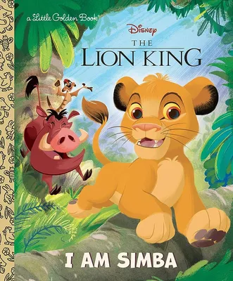 I Am Simba (Disney The Lion King) (Little Golden Book): Sazaklis, John,  Batson, Alan: 9780736439701: Amazon.com: Books
