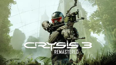 Crysis 3 Remastered | Download and Buy Today - Epic Games Store