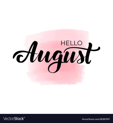 Hello August Greeting on Ocean Waves Background.Summer Concept Stock Image  - Image of happy, motivation: 122416351