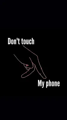 Don't touch my phone обои