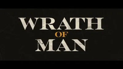 Подробности о выпуске WRATH OF MAN на Blu-ray и DVD | Сиденье 42F