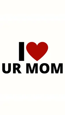 Обои I love you mom для телефона: бесплатно и в формате JPG