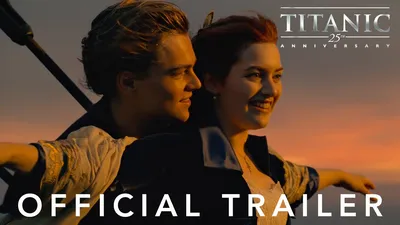 Титанику 25 лет | Официальный трейлер | В кинотеатрах 10 февраля – YouTube